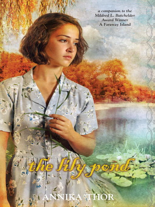 Title details for The Lily Pond by Annika Thor - Available